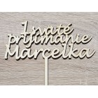 Dřevěný zapich 1.světé přijímaní s JMÉNEM Marcelka