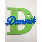 Dřevěné písmeno se jménem a údaji cca 30 cm - Dominik