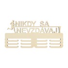 Dřevěný držák na medaile nikdy se nevzdávej! 45cm