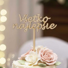 Dřevěná zapichovátka vše nejlepší