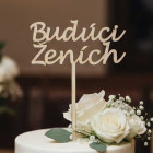 Dřevěný špíz budoucího ženicha