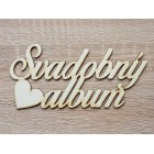 Dřevěný nápis-Svatební album 170x80x3mm